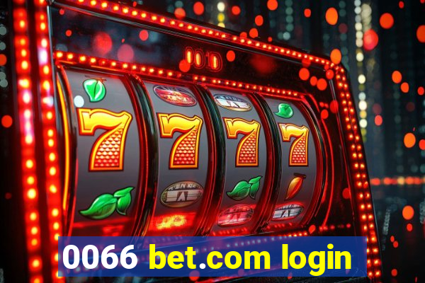 0066 bet.com login